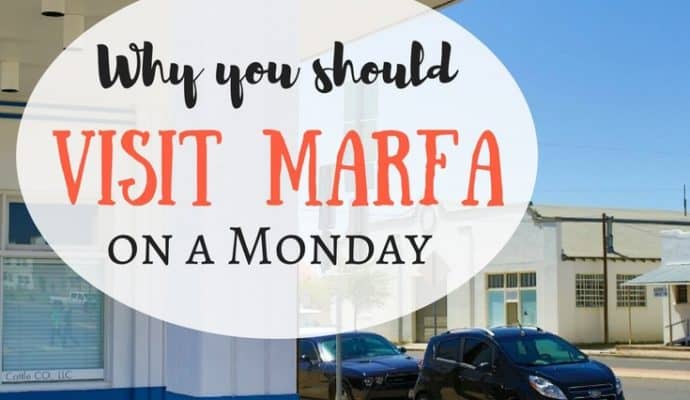 Why-you-should-visit-Marfa-on-a-Monday-1-kra-1-690x400 Marfa, Texas