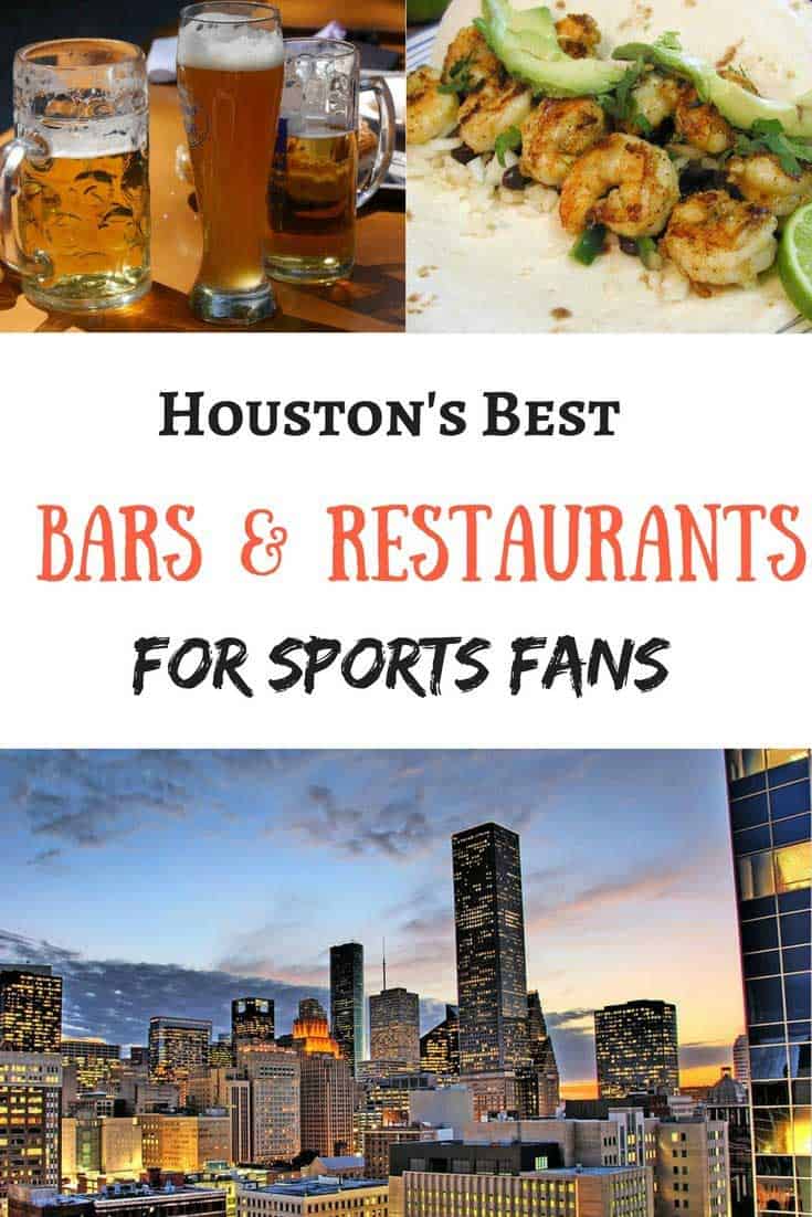 Houstons-Best-Bars-and-Restaurants-for-Visiting-Sports-Fans Houston's Best Bars and Restaurants for Sports Fans