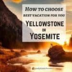 Yellowstone-or-Yosemite-How-to-choose-150x150 Lifetime of fun at National Parks