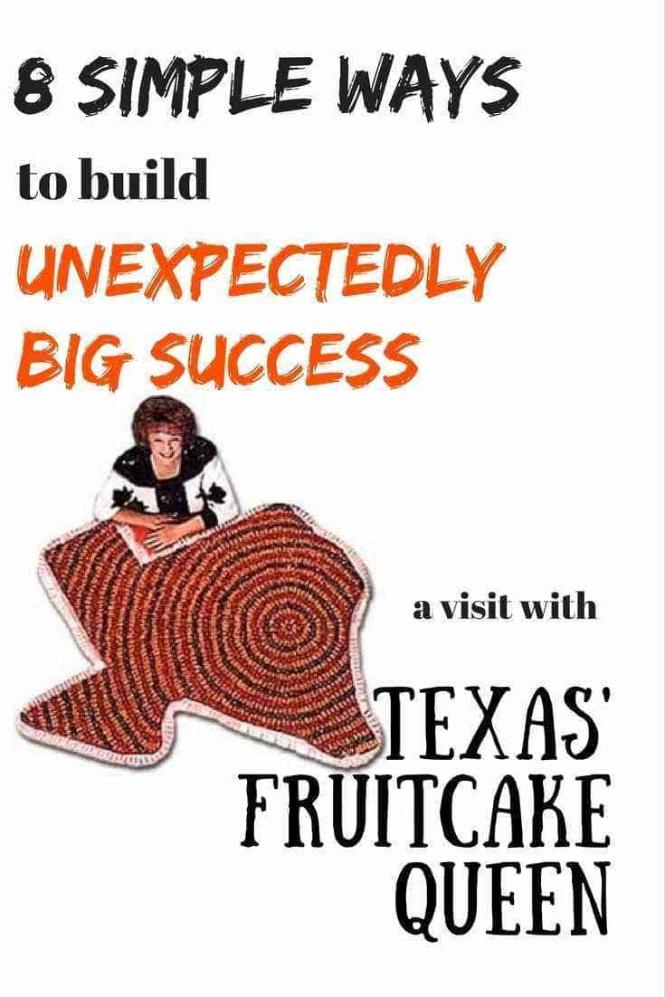 Texas' Fruitcake Queen 8 simple ways she built big success!