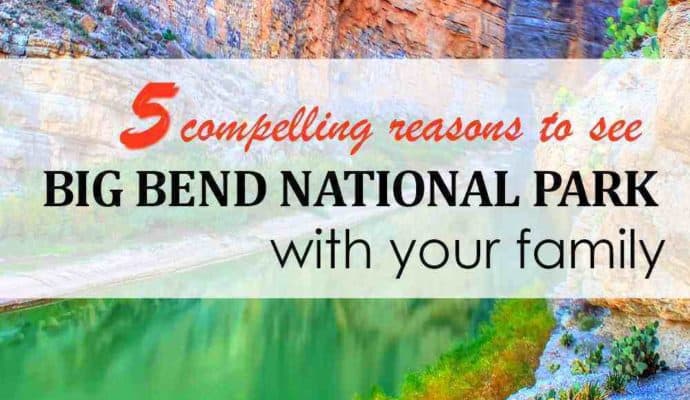 5-reasons-to-see-Big-Bend-National-Park-1-690x400 5 Reasons to visit Big Bend National Park